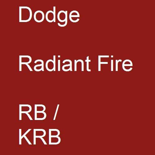 Dodge, Radiant Fire, RB / KRB.